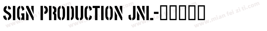 Sign Production JNL字体转换